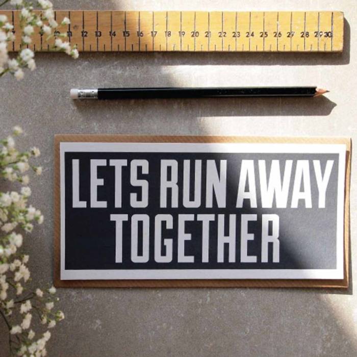 Away run together quotes lets quotesgram