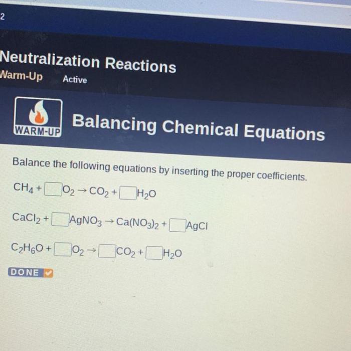 Balance the following equations by inserting the proper coefficients